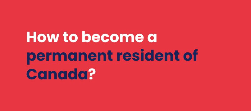 Permanent Resident In Canada