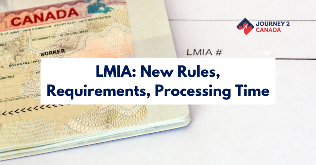 LMIA New Rules, Requirements, Processing Time Immigrate to Canada