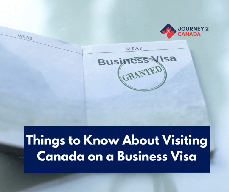 Things to Know About Visiting Canada on a Business Visa